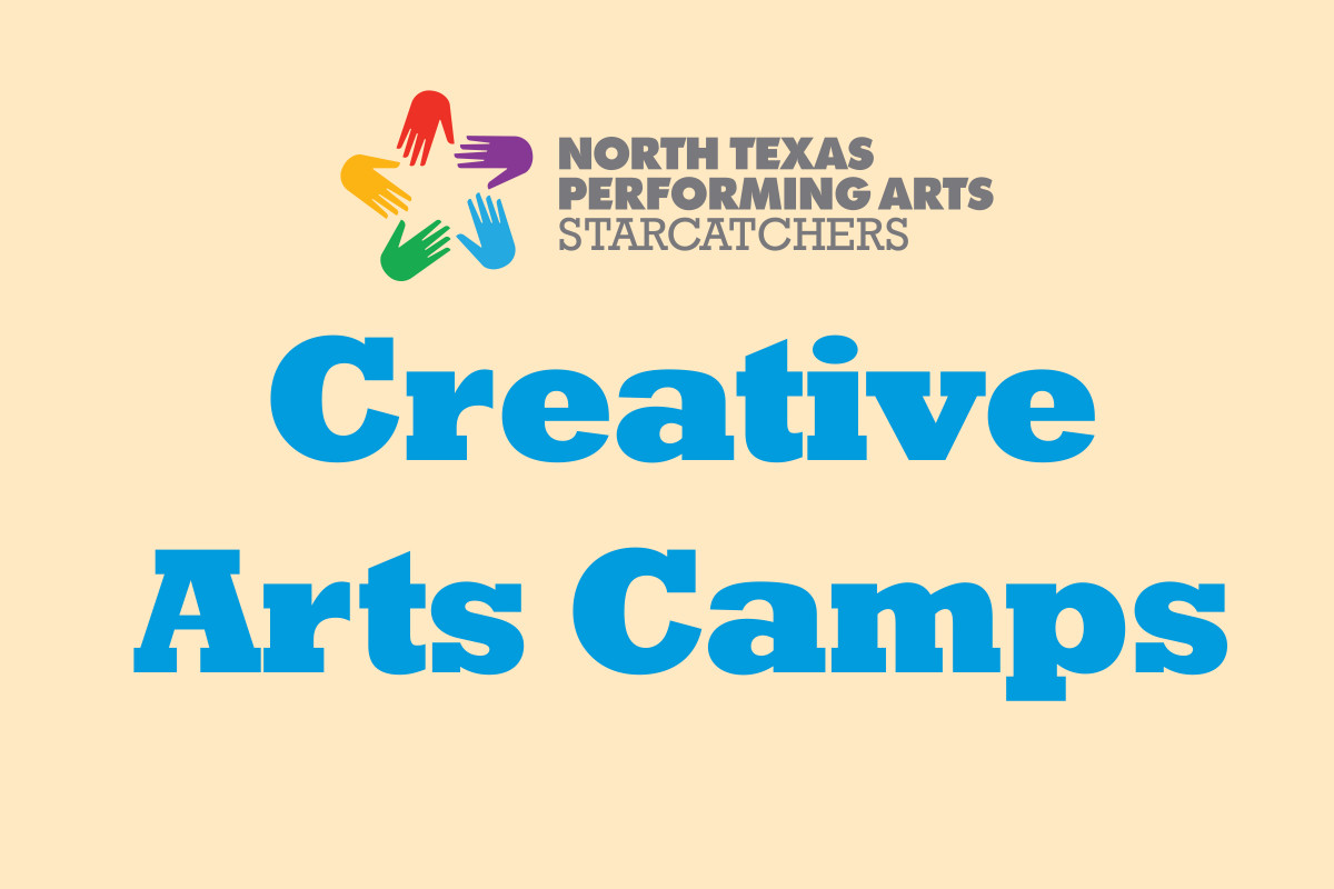 North Texas Performing Arts Starcatchers Creative Arts Camps