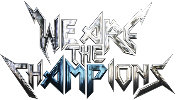 We are the Champions text in silver rockstar font with AMP highlighted in blue