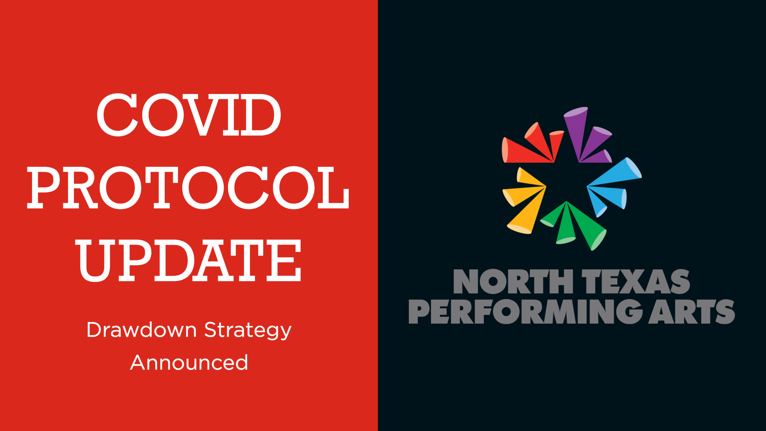 Covid Protocol Update - Drawdown Strategy Announced