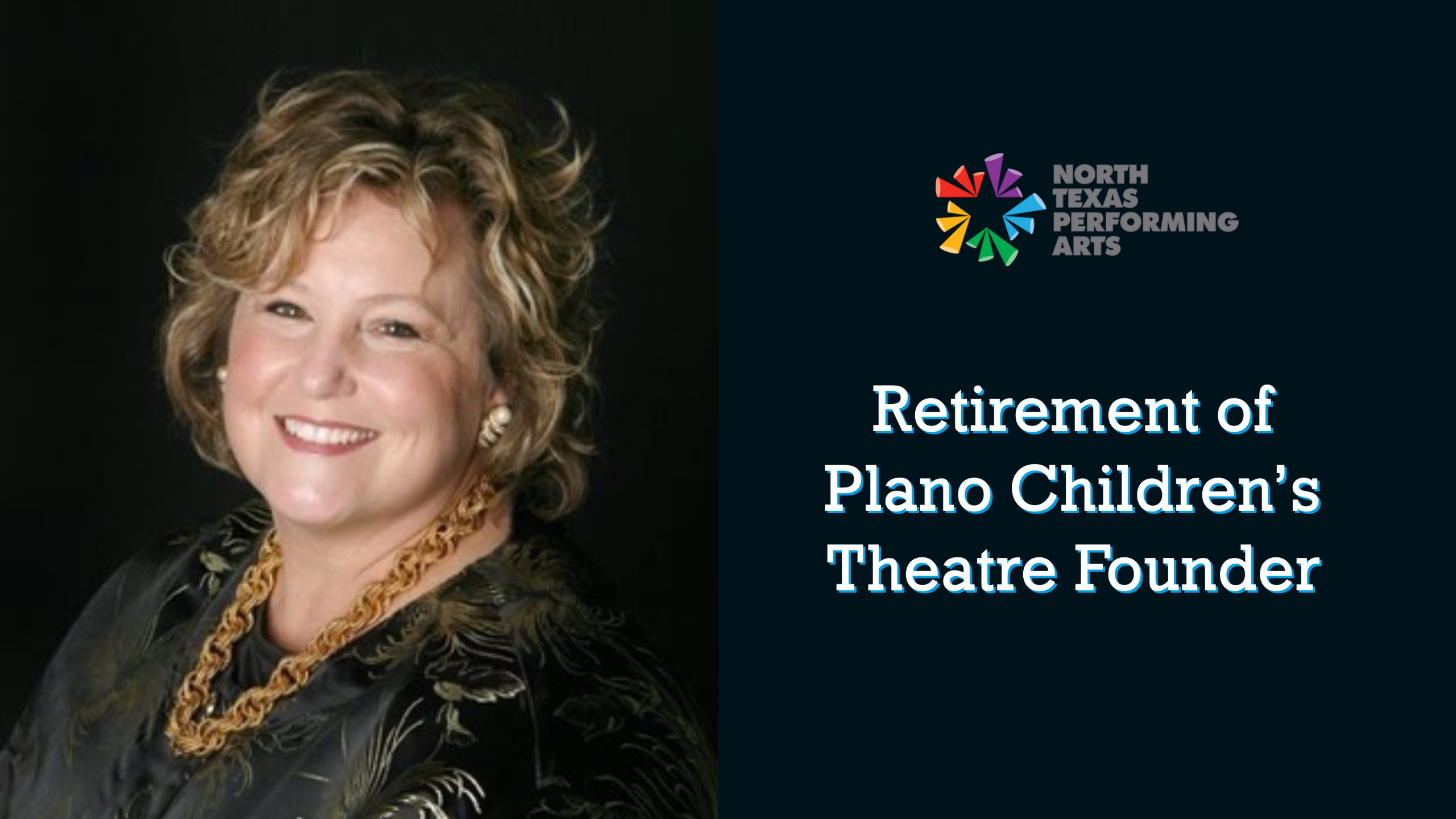 NTPA Announces Retirement of Plano Children's Theatre Founder Sara Egelston Akers