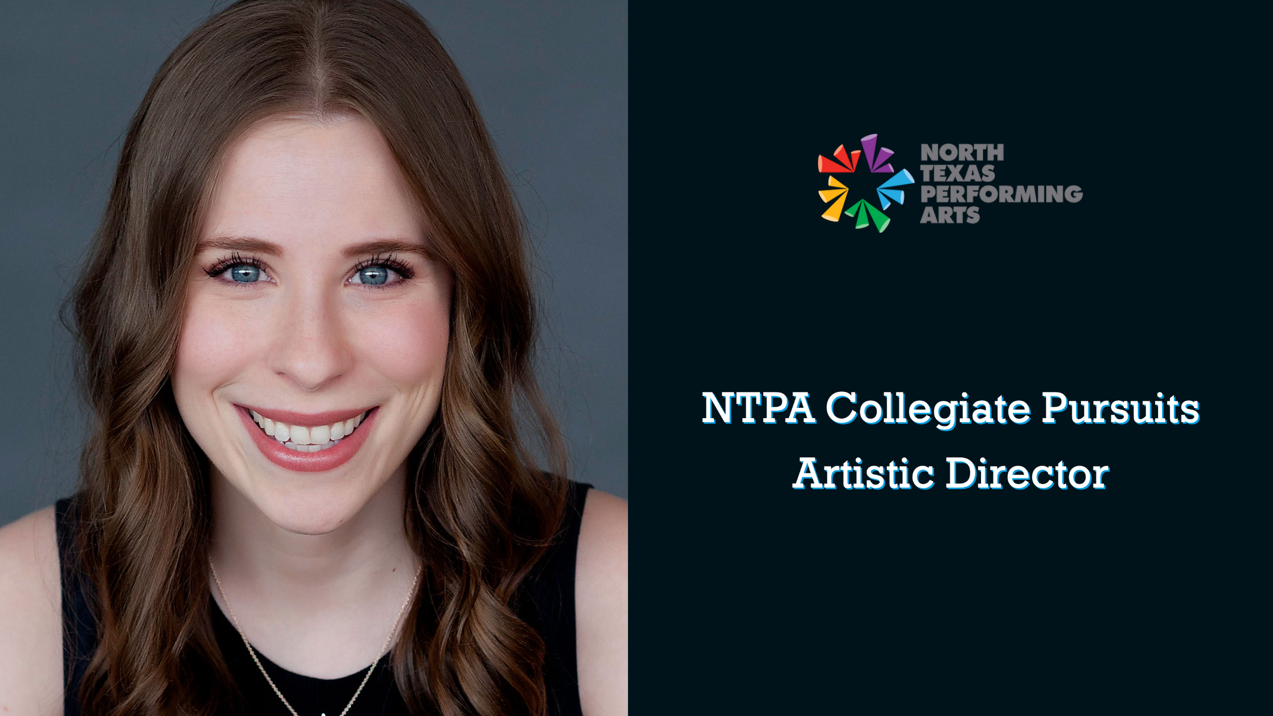 Bethany Bourland - NTPA Collegiate Pursuits Artistic Director