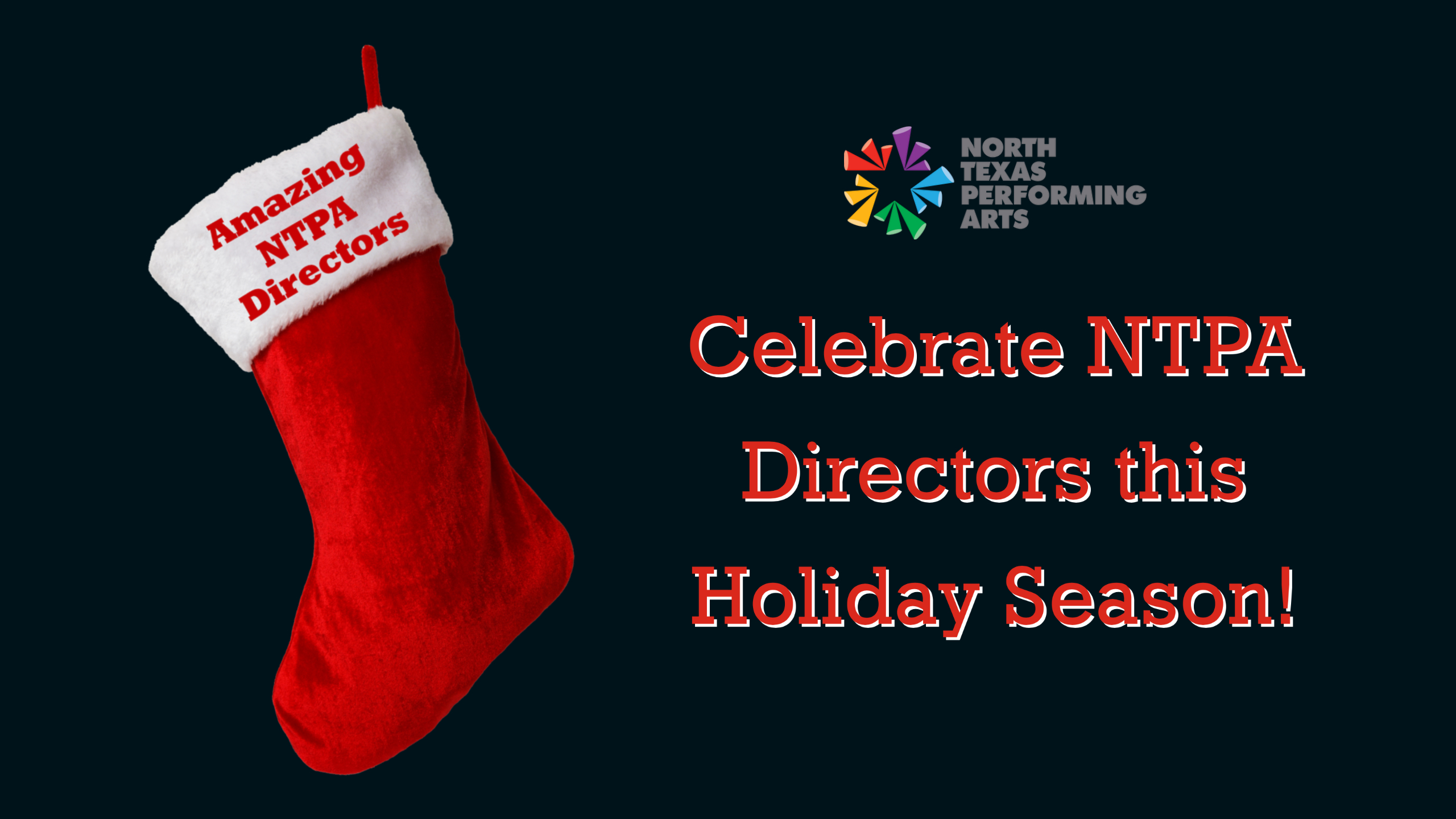 help us celebrate our NTPA directors this holiday season