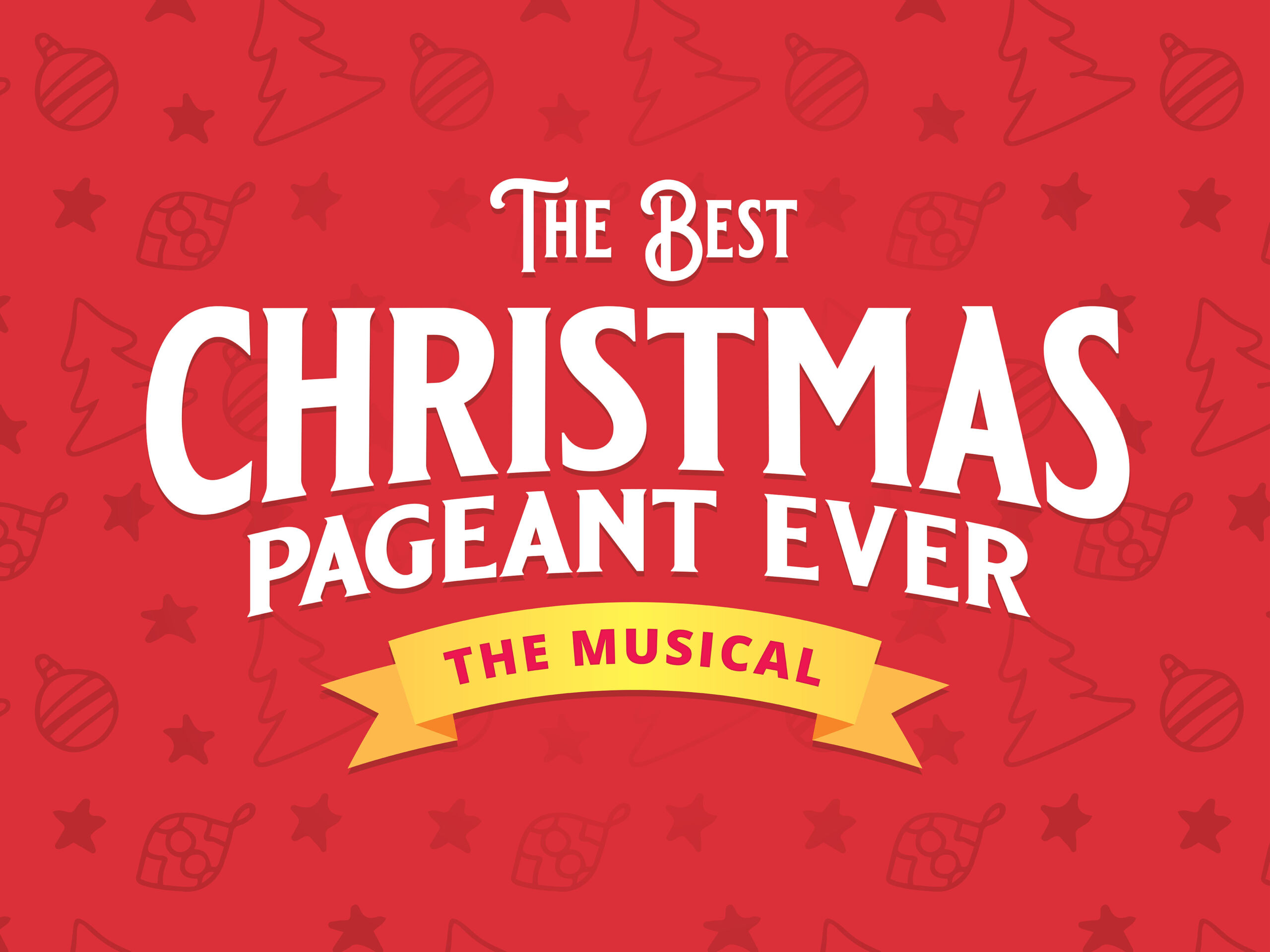 The Best Christmas Pageant Ever the Musical red background