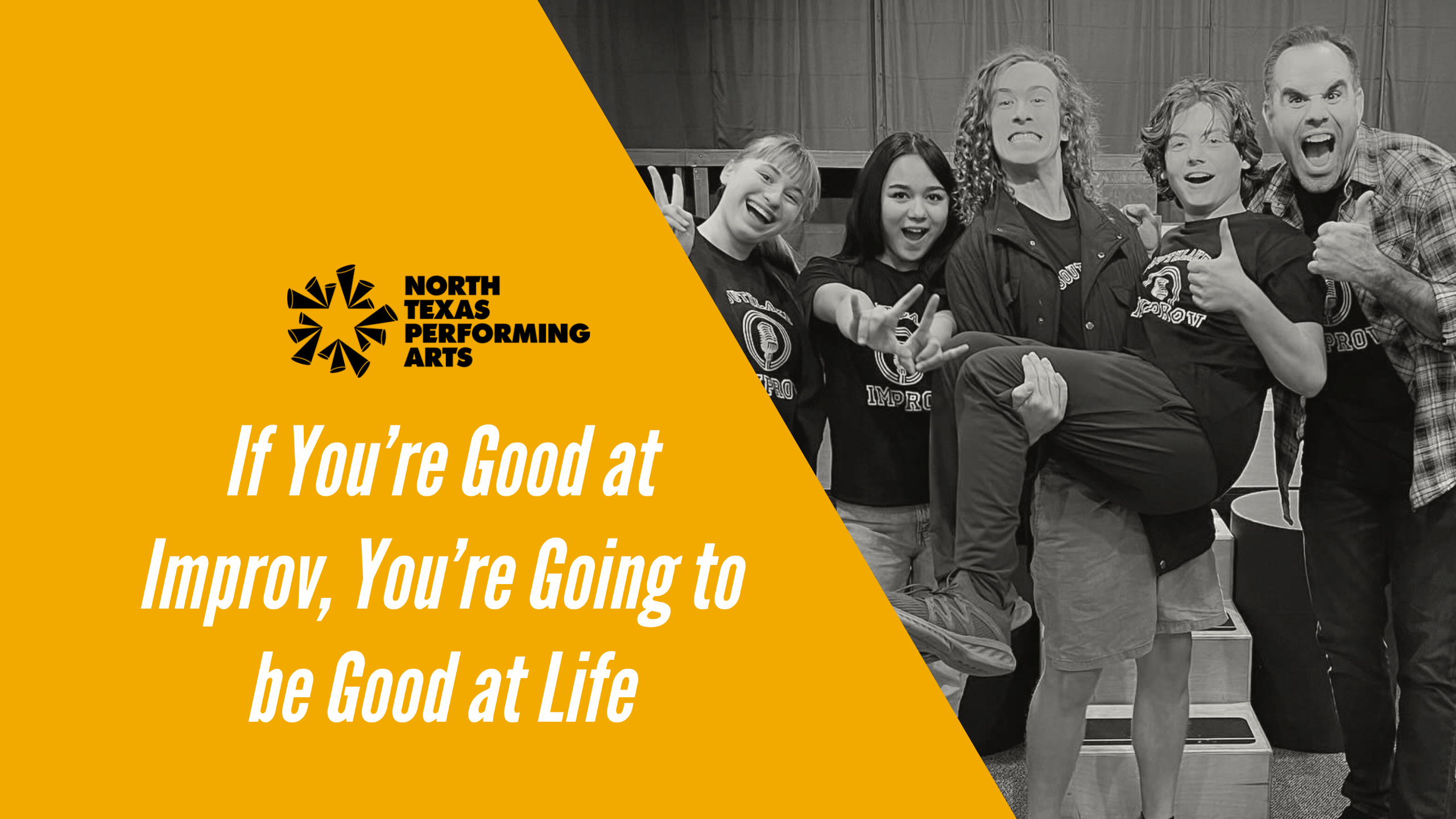 If You're Good at Improv, You're Going to be Good at Life - Blog Article by Nick Cutelli